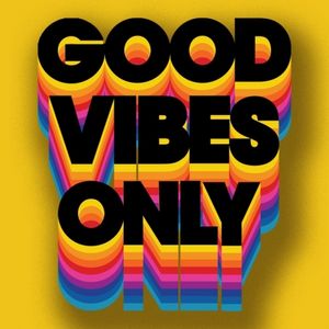 The Absurdity of “Good Vibes&nbsp;Only”